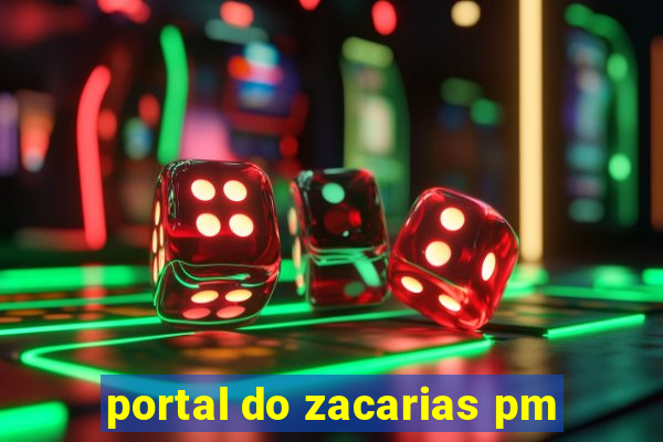 portal do zacarias pm